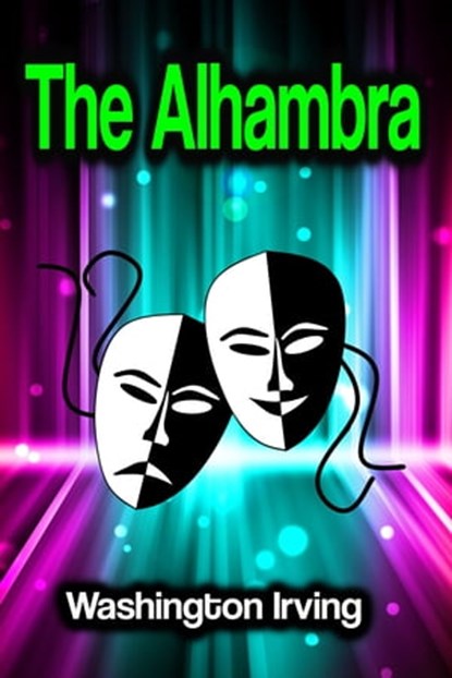The Alhambra, Washington Irving - Ebook - 9783986773984