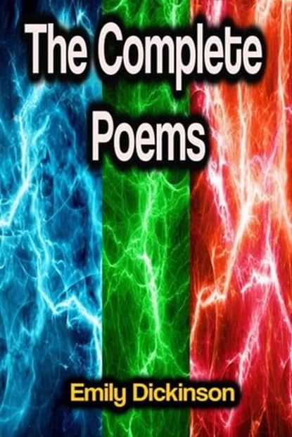 The Complete Poems, Emily Dickinson - Ebook - 9783986774172