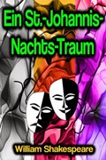 Ein St.-Johannis-Nachts-Traum