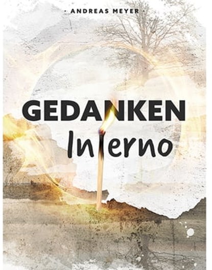 Gedankeninferno, Andreas Meyer - Ebook - 9783986775544