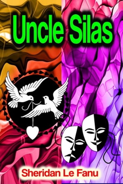 Uncle Silas, Sheridan Le Fanu - Ebook - 9783986776671