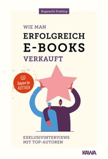 Wie man erfolgreich E-Books verkauft, Wilhelm Ruprecht Frieling - Ebook - 9783986777265
