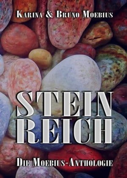 Steinreich, Karina Moebius ; Bruno Moebius - Ebook - 9783986777357