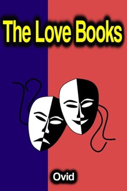 The Love Books, Ovid - Ebook - 9783986778767