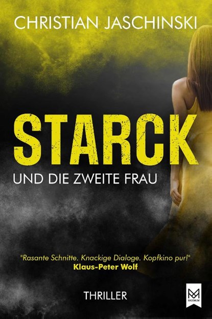 STARCK und die zweite Frau, Christian Jaschinski - Gebonden - 9783986790417