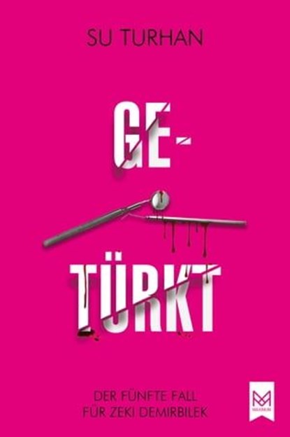 Getürkt, Su Turhan - Ebook - 9783986790516
