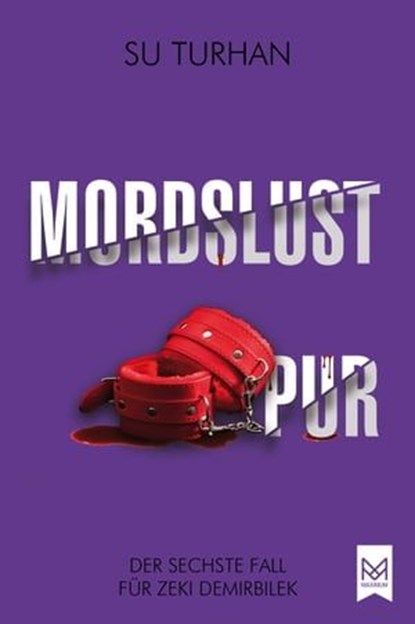 Mordslust Pur, Su Turhan - Ebook - 9783986790523