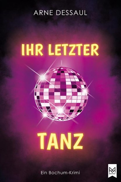 Ihr letzter Tanz, Arne Dessaul - Gebonden - 9783986790585