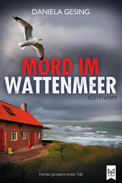 Mord im Wattenmeer, Daniela Gesing - Gebonden - 9783986790691
