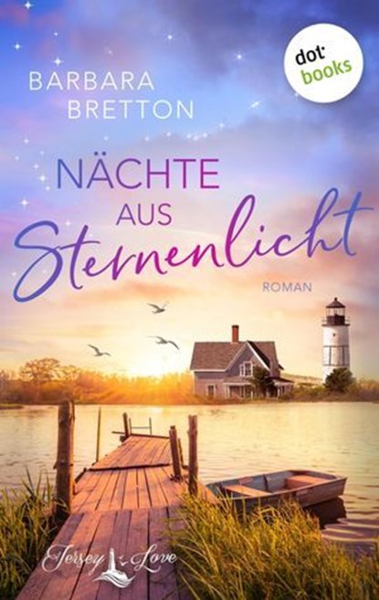 Nächte aus Sternenlicht, Barbara Bretton - Ebook - 9783986900137