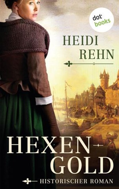 Hexengold, Heidi Rehn - Ebook - 9783986903428