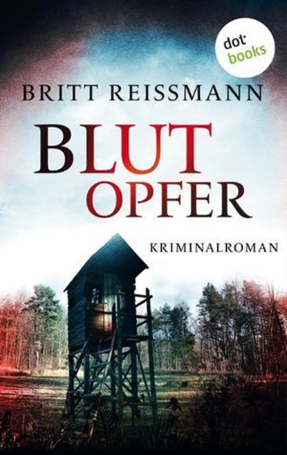 Blutopfer, Britt Reißmann - Ebook - 9783986904432