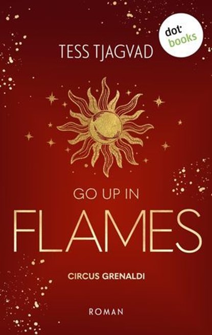 Go up in Flames, Tess Tjagvad - Ebook - 9783986906504