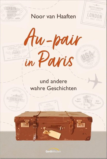 Au-pair in Paris, Noor van Haaften - Gebonden - 9783986950682