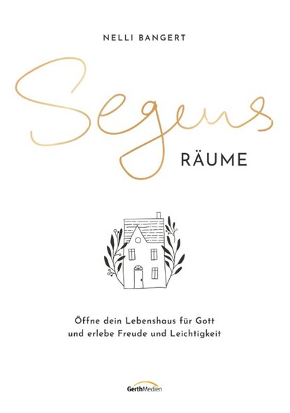 Segens.Räume, Nelli Bangert - Gebonden - 9783986951283