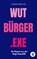 Wutbürger.exe, Hannes Kreschel - Paperback - 9783986971670