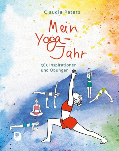 Mein Yoga-Jahr, Claudia Peters - Gebonden - 9783987001024