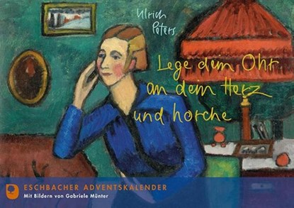 Lege dein Ohr an dein Herz und horche, Ulrich Peters - Paperback - 9783987001680