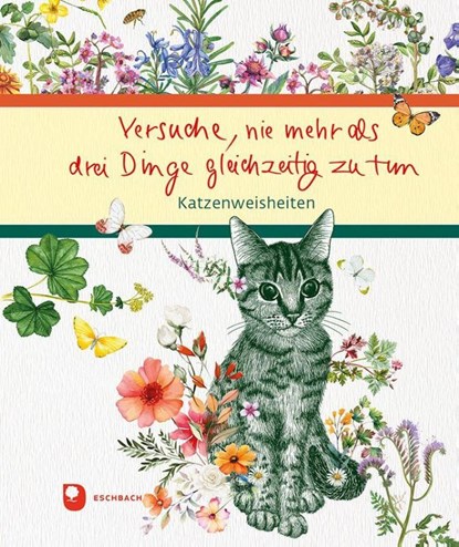 Versuche, nie mehr als drei Dinge gleichzeitig zu tun, niet bekend - Gebonden - 9783987002076