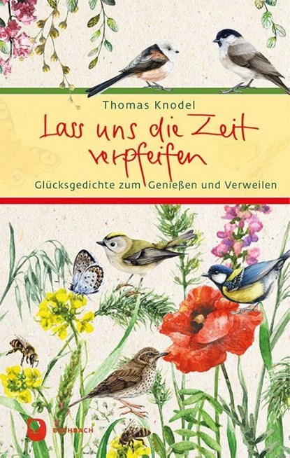 Lass uns die Zeit verpfeifen, Thomas Knodel - Gebonden - 9783987002113