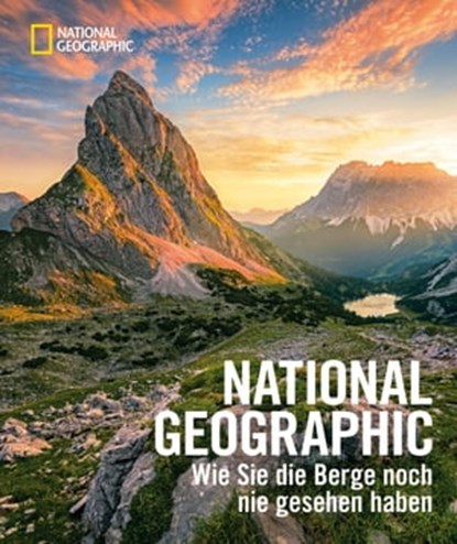 NATIONAL GEOGRAPHIC, Michael Ruhland ; Eugen E. Hüsler - Ebook - 9783987010149