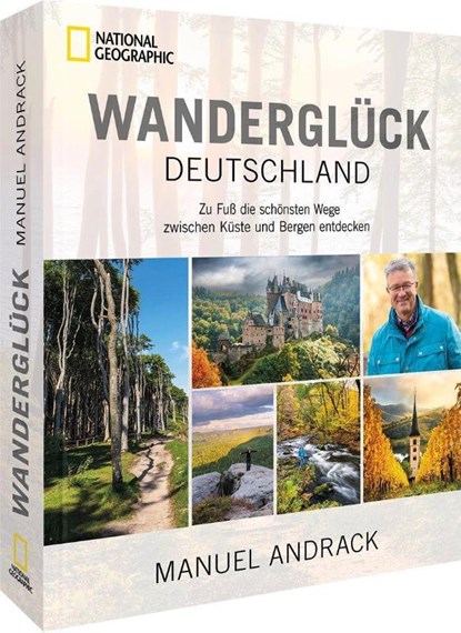 Wanderglück Deutschland, Manuel Andrack - Gebonden - 9783987010330