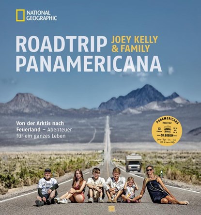 Roadtrip PANAMERICANA, Joey Kelly & Family ; Ralf Hermersdorfer - Gebonden - 9783987010347