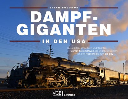 Dampf-Giganten in den USA, Brian Solomon - Gebonden - 9783987021107