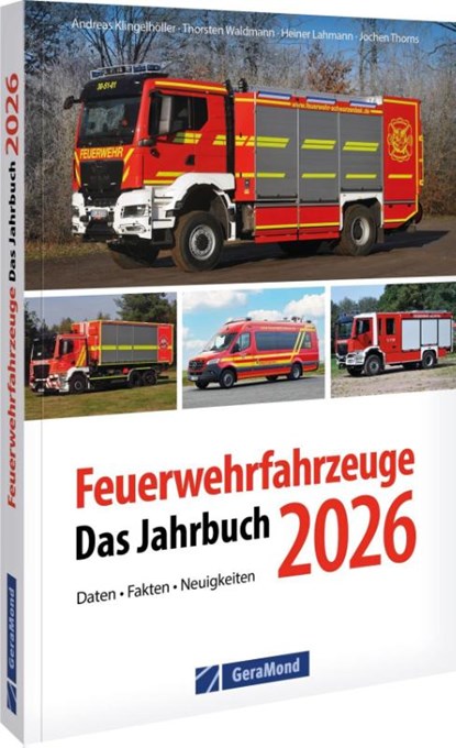 Feuerwehrfahrzeuge 2026, Andreas Klingelhöller ; Thorsten Waldmann ; Heiner Lahmann ; Jochen Thorns - Paperback - 9783987022470