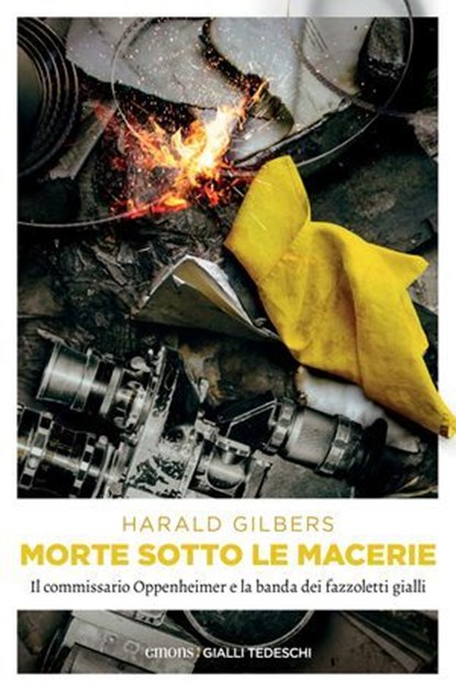 Morte sotto le macerie, Harald Gilbers - Ebook - 9783987070679