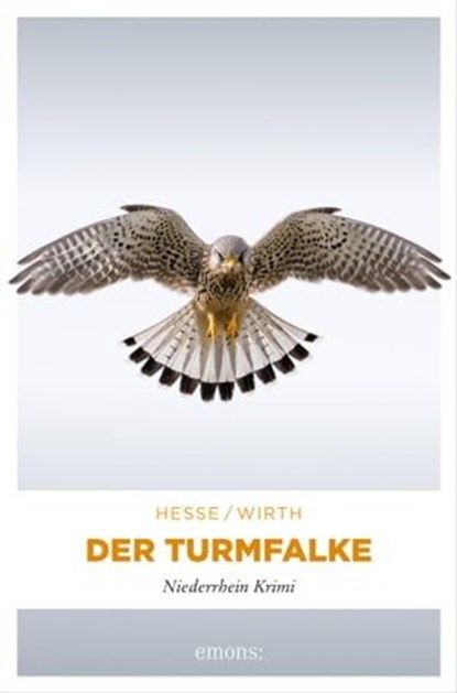 Der Turmfalke, Thomas Hesse ; Renate Wirth - Ebook - 9783987071348