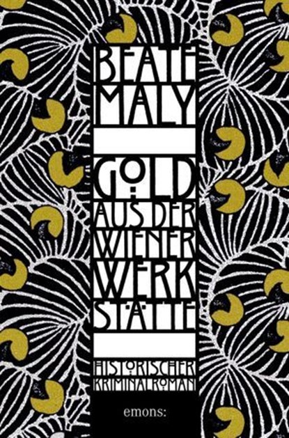 Gold aus der Wiener Werkstätte, Beate Maly - Ebook - 9783987072390