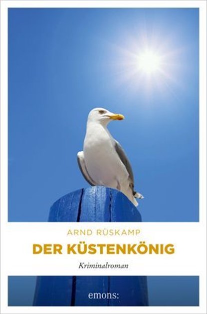 Der Küstenkönig, Arnd Rüskamp - Ebook - 9783987072420