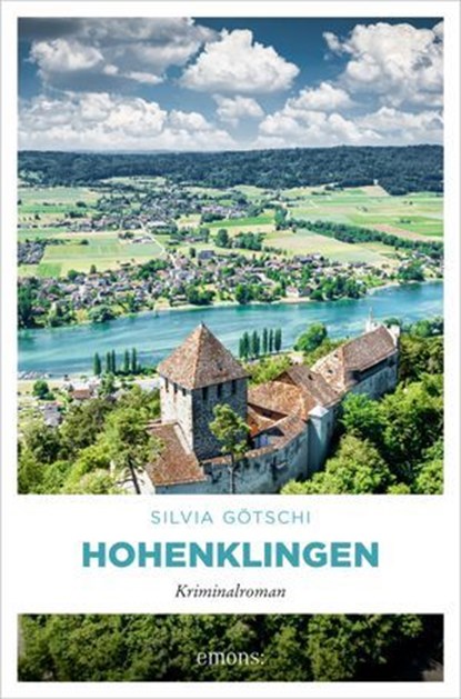 Hohenklingen, Silvia Götschi - Ebook - 9783987072598