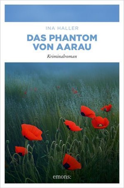 Das Phantom von Aarau, Ina Haller - Ebook - 9783987072789