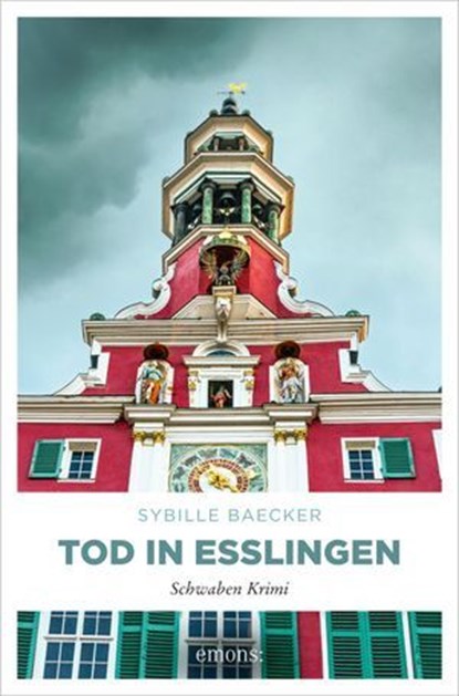 Tod in Esslingen, Sybille Baecker - Ebook - 9783987073106