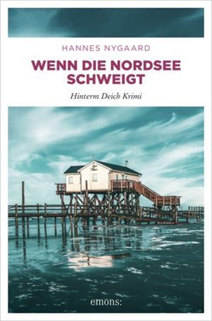 Wenn die Nordsee schweigt, Hannes Nygaard - Ebook - 9783987073922