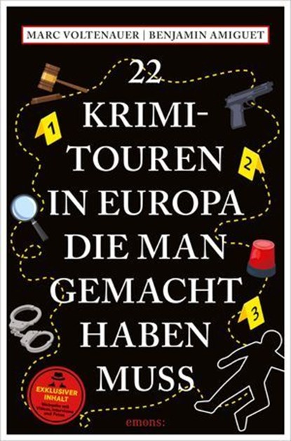 22 Krimi-Touren in Europa, die man gemacht haben muss, Marc Voltenauer ; Benjamin Amiguet - Ebook - 9783987073953