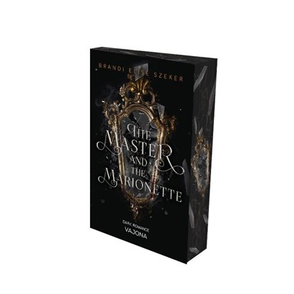 The Master and The Marionette (The Pawn and The Puppet 2), Brandi Elise Szeker - Paperback - 9783987181436