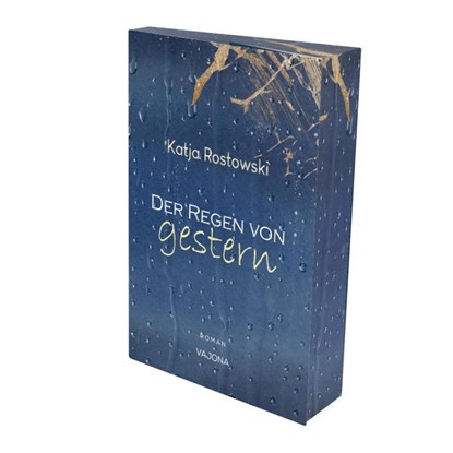 Der Regen von gestern, Katja Rostowski - Paperback - 9783987182747