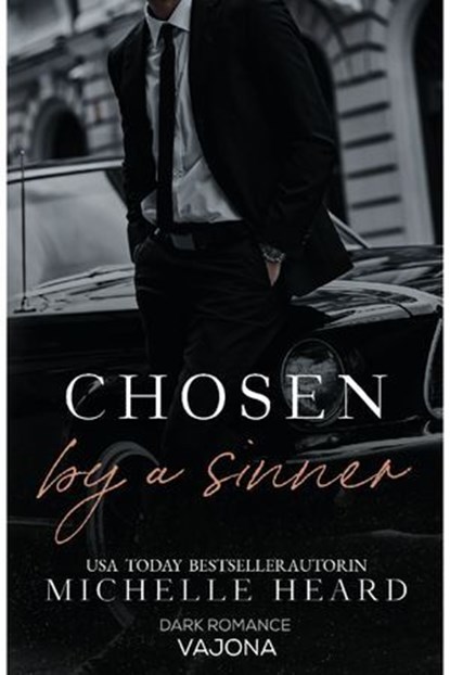 Chosen by a Sinner, Michelle Heard - Ebook - 9783987185328