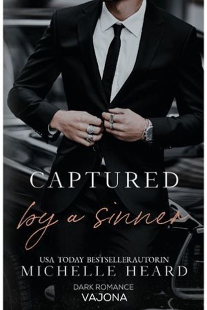 Captured by a Sinner, Michelle Heard - Ebook - 9783987185335