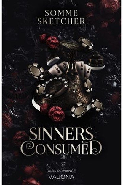 Sinners Consumed, Somme Sketcher - Ebook - 9783987186073