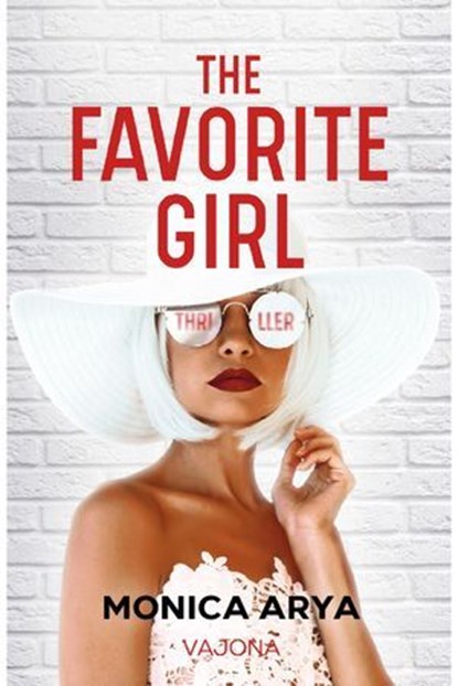 The Favorite Girl, Monica Arya - Ebook - 9783987186516