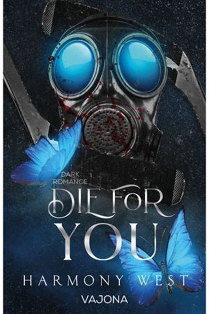 Die for You, Harmony West - Ebook - 9783987186752