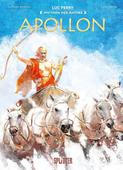 Mythen der Antike: Apollon, Luc Ferry ; Clotilde Bruneau - Gebonden - 9783987210259