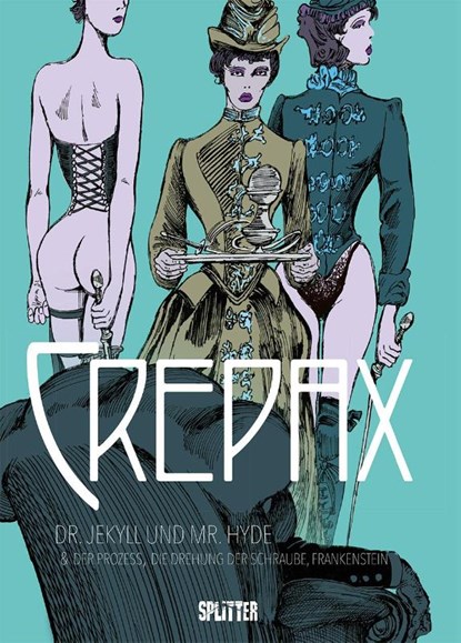 Crepax: Dr. Jekyll und Mr. Hyde, Guido Crepax - Gebonden - 9783987213151