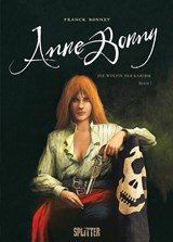 Anne Bonny - Die Wölfin der Karibik. Band 1 - Franck Bonnet - 9783987214783