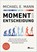 Moment der Entscheidung, Michael E. Mann - Gebonden - 9783987260698