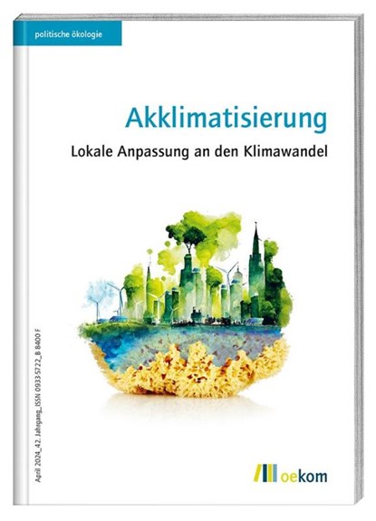 Akklimatisierung, oekom e. V. - Paperback - 9783987260827